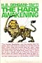 The Hard Awakening