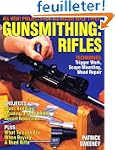 Gunsmithing: Rifles