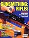 Gunsmithing:  Rifles