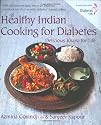 Healthy Indian Cooking for Diabetes: Delicious Khana for Life: In Association with Diabetes UK