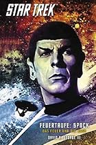 Star Trek - The Original Series 2: Feuertaufe: Spock - Das Feuer und die Rose