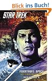Star Trek - The Original Series 2: Feuertaufe: Spock - Das Feuer und die Rose