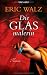 Bücher : Die Glasmalerin: Roman