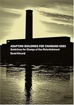Adapting Buildings for Changing Uses