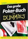 Das gro&szlig;e Poker-Buch f&uuml;r Dummies: Sonderausgabe - Mark Harlan, Richard D. Harroch, Lou Krieger, Chris Derossi