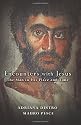 Encounters with Jesus: The Man in His Place and Time