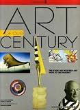 Art of our century : the story of Western art 1900 to the present