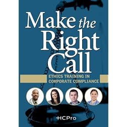 Make the Right Call: Ethics Training in Corporate Compliance