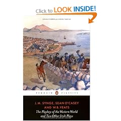 The Playboy of the Western World and Two Other Irish Plays (Penguin Twentieth Century Classics)