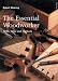 The Essential Woodworker: Skills, Tools and Methods