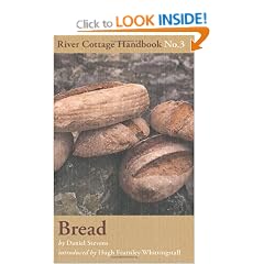 Bread: River Cottage Handbook No. 3