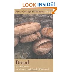 Bread: River Cottage Handbook No. 3