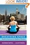 Breathing Space: Twelve Lessons for the Modern Woman