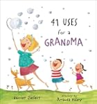 41 Uses for a Grandma