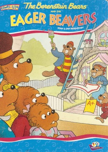 The Berenstain Bears and the Eager Beavers (Comes to Life)
