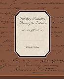 The Boy Ranchers Among the Indians