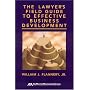 The Lawyer's Field Guide to Effective Business Development