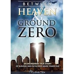 Between Heaven & Ground Zero