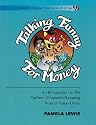 Talking Funny for Money : An Introduction to the Cartoon/Character/Looping Area of Voice-Overs