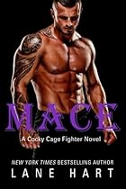 Mace (A Cocky Cage Fighter Novel) (Volume 4)