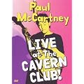 Paul McCartney : Live at the Cavern Club !