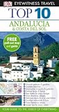 Andalucia and Costa del Sol (Eyewitness Top Ten Travel Guides)