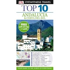 Andalucia and Costa del Sol (DK Eyewitness Top 10 Travel Guide)
