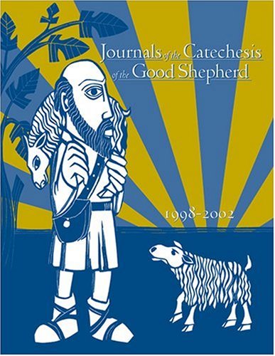 Journals of the Catechesis of the Good Shepherd 1998 - 2002 under Catechisms in The Books Store