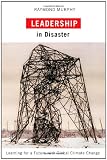 Leadership in Disaster: Learning for a Future With Global Climate Change