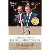 45 a portrait of my knucklehead brother jeb