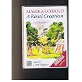 A Rival Creation: Complete & Unabridged