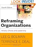 Reframing Organizations: Artistry, Ch...