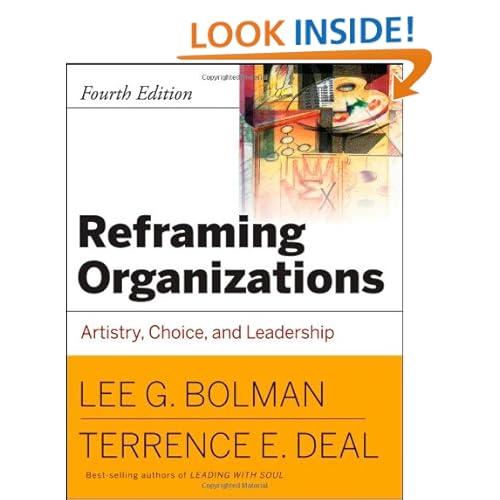Reframing Organizations: Artistry, Choice and Leadership (JOSSEY-BASS BUSINESS & MANAGEMENT SERIES)