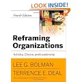 Reframing Organizations: Artistry, Choice, and Leadership (Wiley Desktop Editions)