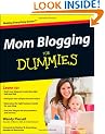 Mom Blogging For Dummies