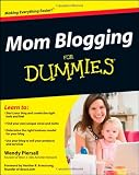Mom Blogging For Dummies