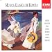 Classical Music : Musica Clasica De Espana