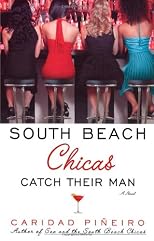 South Beach Chicas Catch Their Man