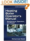 Heating Boiler Operators  Manual: Maintenance, Operation, and Repair