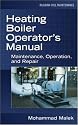 Heating Boiler Operators  Manual: Maintenance, Operation, and Repair