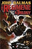 The Regiment: A Trilogy (Baen Books Megabooks)