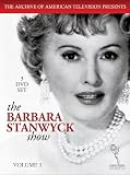 The Barbara Stanwyck Show, Vol. 1