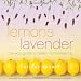 Lemons and Lavender: The Eco Guide to Better Homekeeping Lemons and Lavender: The Eco Guide to Better Homekeeping