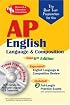 AP English Language with CD-ROM (REA): New 6th Edition (Test Preps)