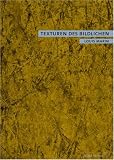 Texturen des Bildlichen - Louis Marin
