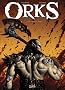 Orks, Tome 1 : La voix des armes