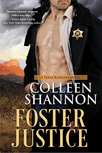 Foster Justice (A Texas Rangers Novel)