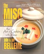 The Miso Book: The Art of Cooking with Miso