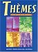 Themes: French for the Global Community