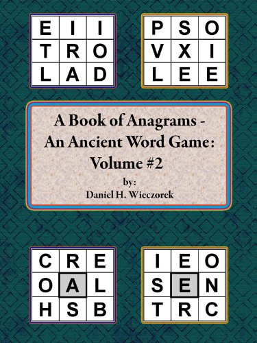 A Book of Anagrams - An Ancient Word Game: Volume 2